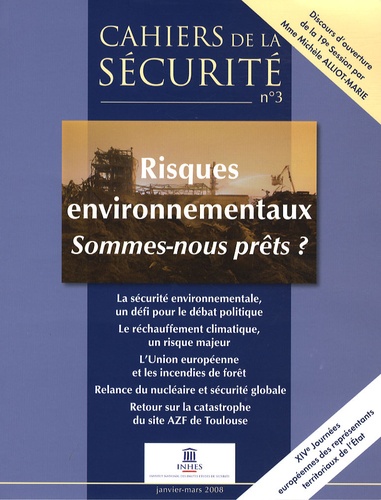 angelidis-angel-cahiers-de-la-securite-n-3-janvier-mars-2008-risques-environnementaux-sommes-nous-prets_0
