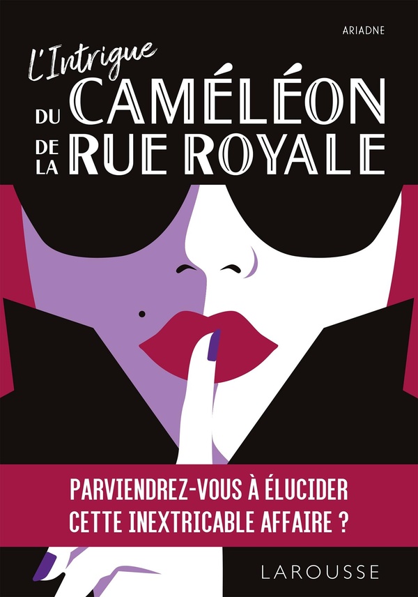 L'intrigue du caméléon de la rue Royale