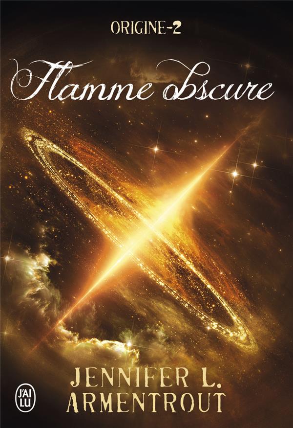Origine Tome 2 : Flamme obscure