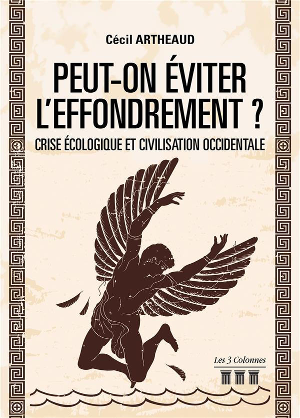 Peut-on éviter l'effondrement ? Crise écologique et culture ocidentale