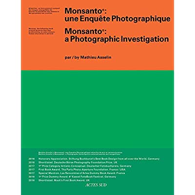 Monsanto. Une enquête photographique, Edition bilingue français-anglais