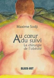 Au coeur du suivi. La chirurgie de l'obésité