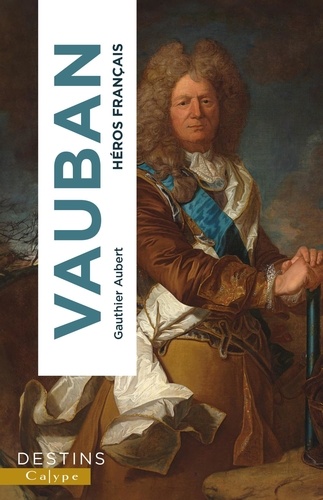 Vauban. Héros français