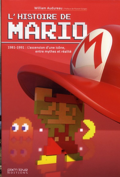 L'histoire de Mario. 1981-1991 : L'ascension d'une icône, entre mythes et réalité