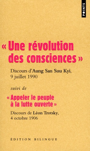 Une révolution des consciences, Discours d'Aung San Suu Kyi, 9 juillet 1990. Suivi de Appeler le peu