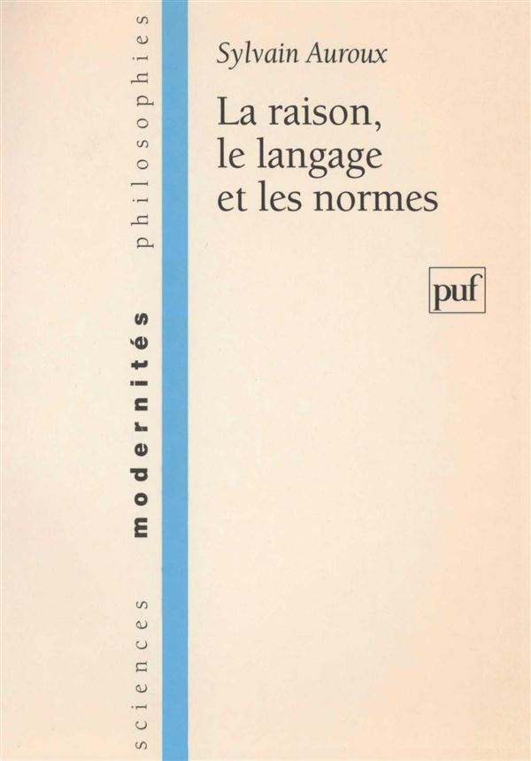 La raison, le langage et les normes