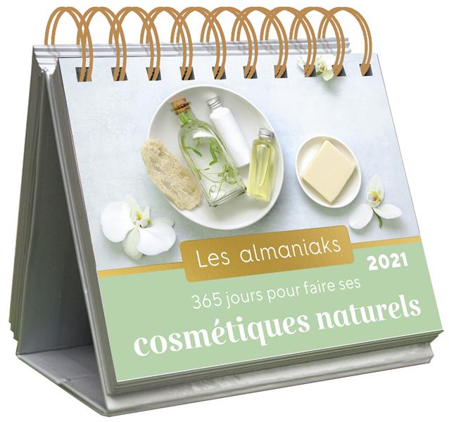 365 jours pour faire ses cosmétiques naturels. Edition 2021