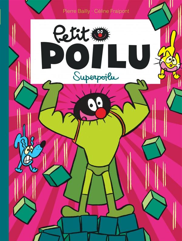 Petit Poilu Tome 18 : Superpoilu