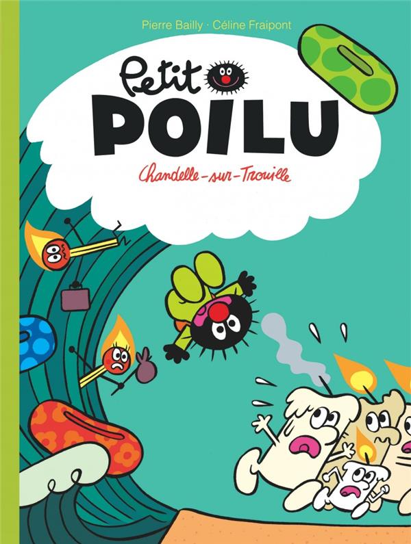 Petit Poilu Tome 21 : Chandelle-sur-Trouille