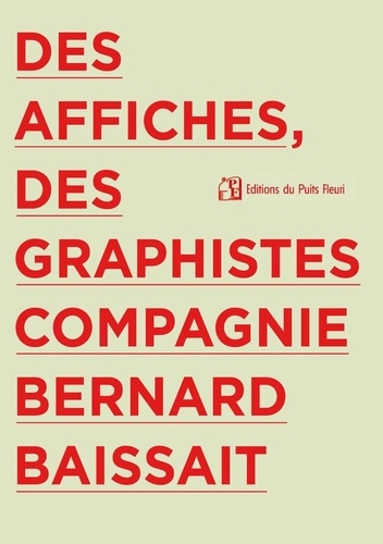 Des affiches, des graphistes, compagnie Bernard Baissait
