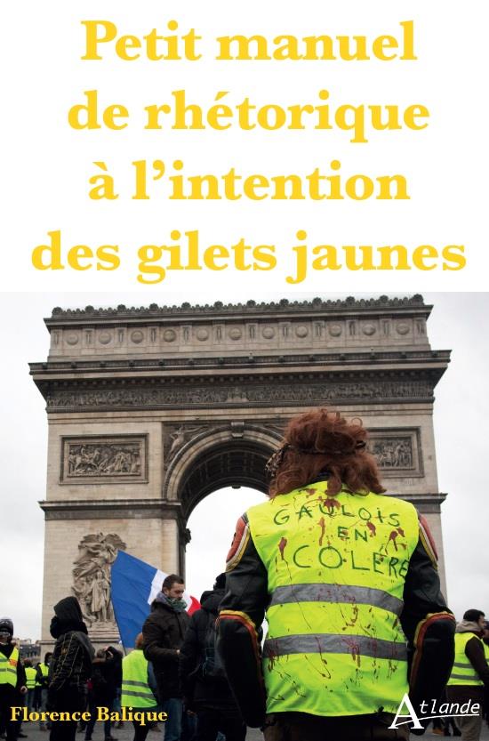 Petit manuel de rhétorique à l'intention des gilets jaunes