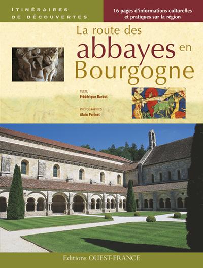 La routes des abbayes en Bourgogne