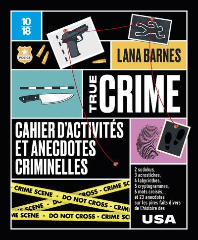 Cahier d'activités et anecdotes criminelles