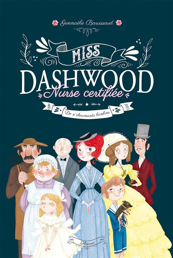 Miss Dashwood Nurse certifiée Tome 1 : De si charmants bambins