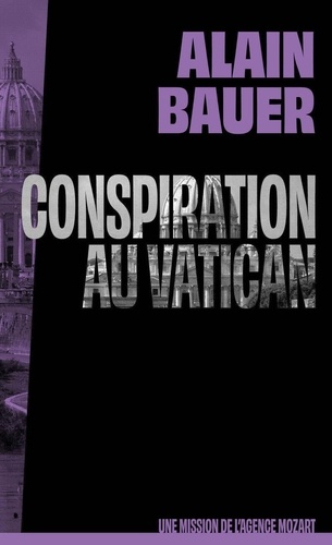 Une mission de l'agence Mozart Tome 3 : Conspiration au Vatican