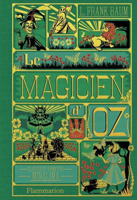 Le Magicien d'Oz. Illustré et animé par MinaLima