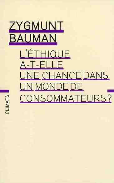 L'éthique a-t-elle une chance dans un monde de consommateurs ?