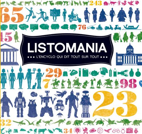 Listomania. L'encyclo qui dit tout sur tout