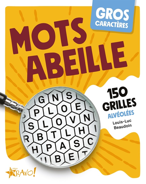 Mots abeille. 150 grilles alvéolées [EDITION EN GROS CARACTERES