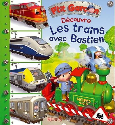 Découvre les trains avec Bastien