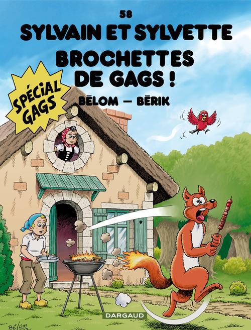 Sylvain et Sylvette Tome 58 : Brochettes de gags !
