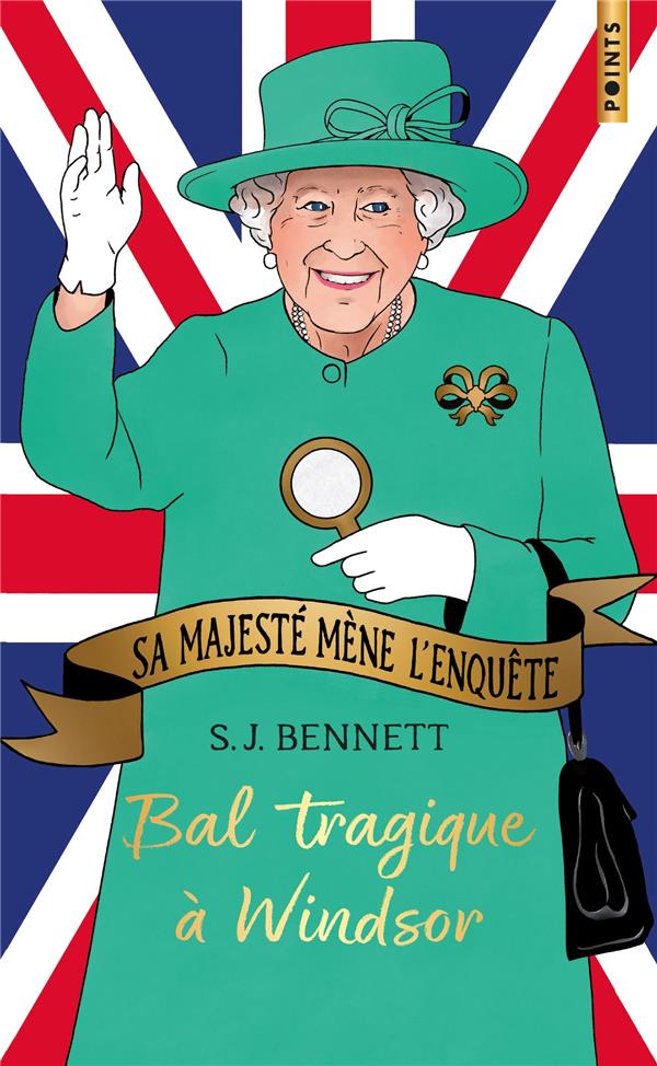 Sa Majesté mène l'enquête Tome 1 : Bal tragique à Windsor. Edition collector