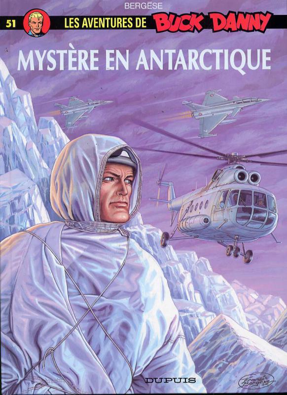Buck Danny Tome 51 : Mystère en Antarctique