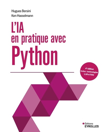 L'IA en pratique avec Python. Inclus : technologies LLM et RAG, 4e édition