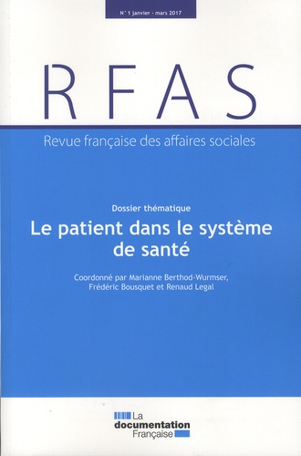 Revue française des Affaires sociales N° 1, janvier-mars 2017 : Le patient dans le système de santé