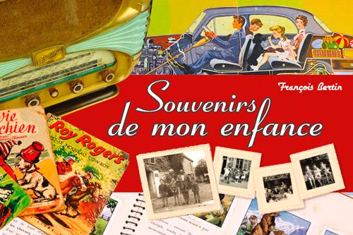 Des objets racontent... Souvenirs de mon enfance