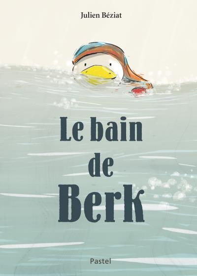 Berk : Le bain de Berk