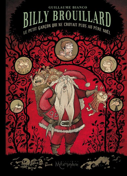 BILLY BROUILLARD T02 - LE PETIT GARCON QUI NE CROYAIT PLUS AU ....