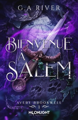 Avery Brookwell Tome 1 : Bienvenue à Salem