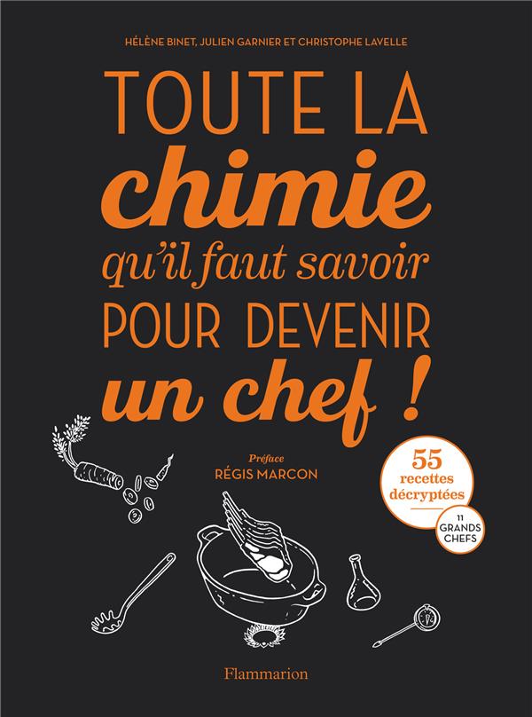 Toute la chimie qu'il faut savoir pour devenir un chef !