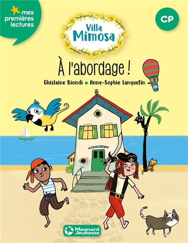 Villa Mimosa Tome 2 : A l'abordage !