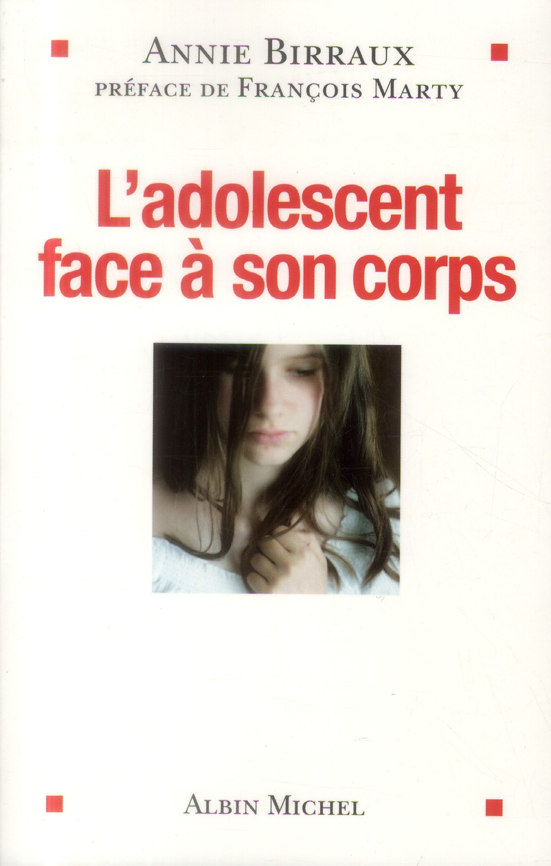 L'ADOLESCENT FACE A SON CORPS