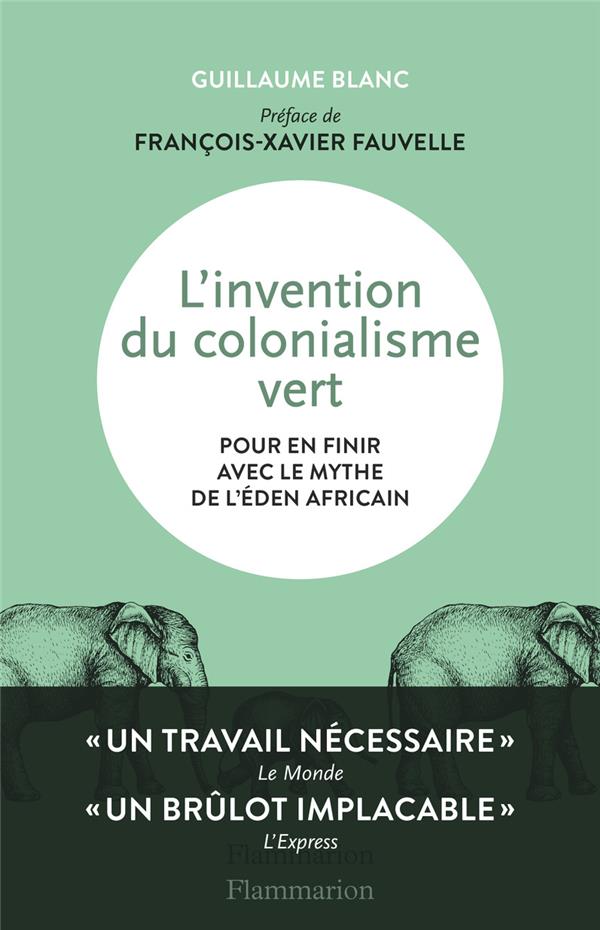 L'invention du colonialisme vert