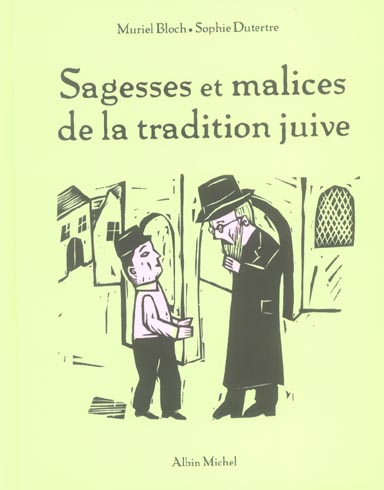 Sagesses et malices de la tradition juive