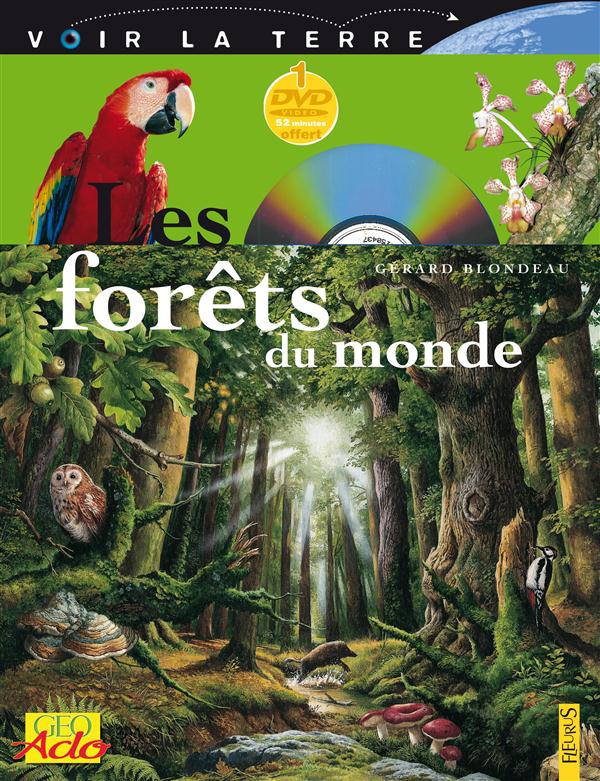 Les forêts du monde. 3e édition. Avec 1 DVD
