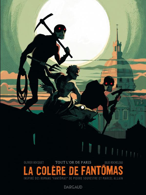 La colère de Fantômas Tome 2 : Tout l'or de Paris