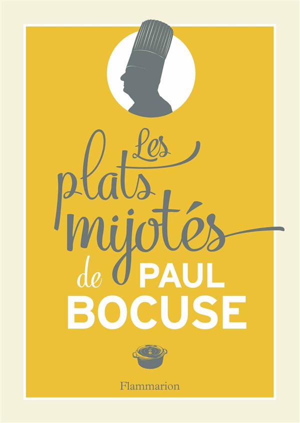 Les plats mijotés de Paul Bocuse
