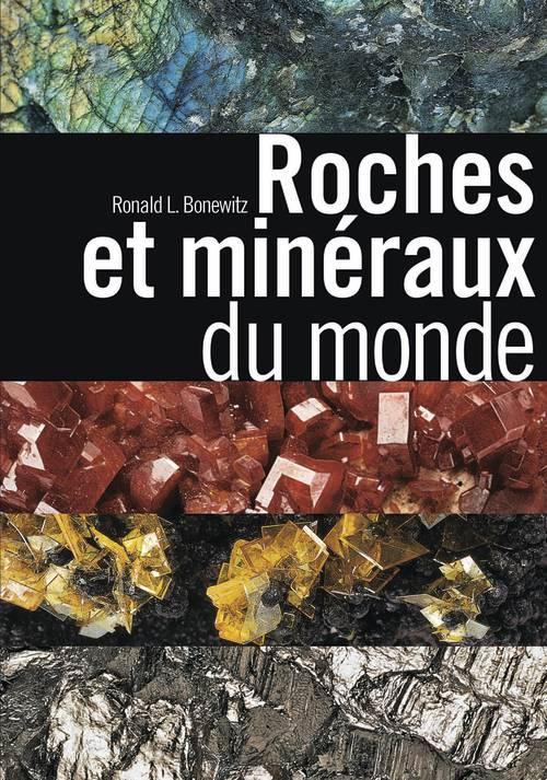 Roches et minéraux du monde