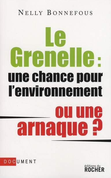 Le Grenelle : une chance pour l'environnement ou une arnaque ?