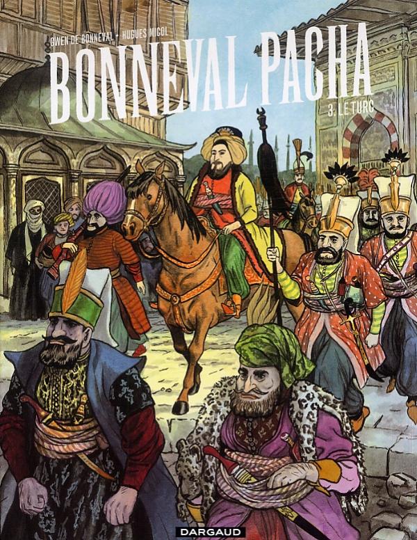 Bonneval pacha Tome 3 : Le turc