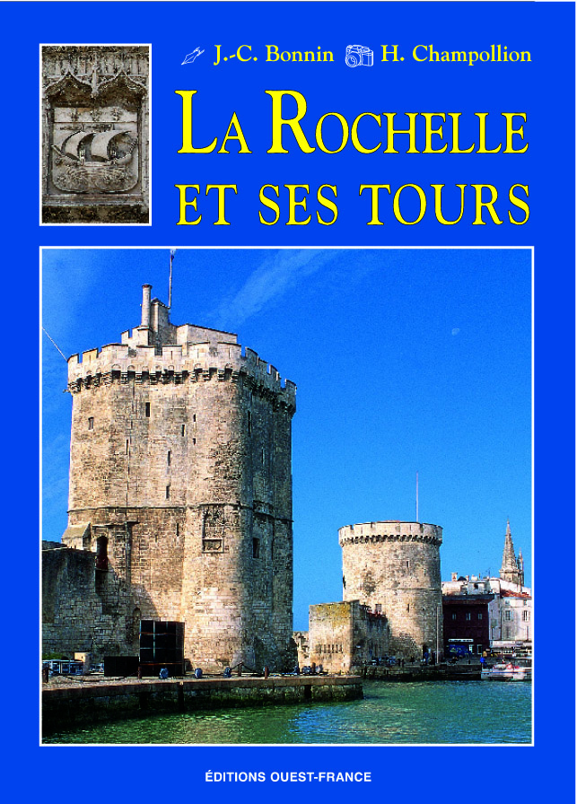 La Rochelle et ses tours