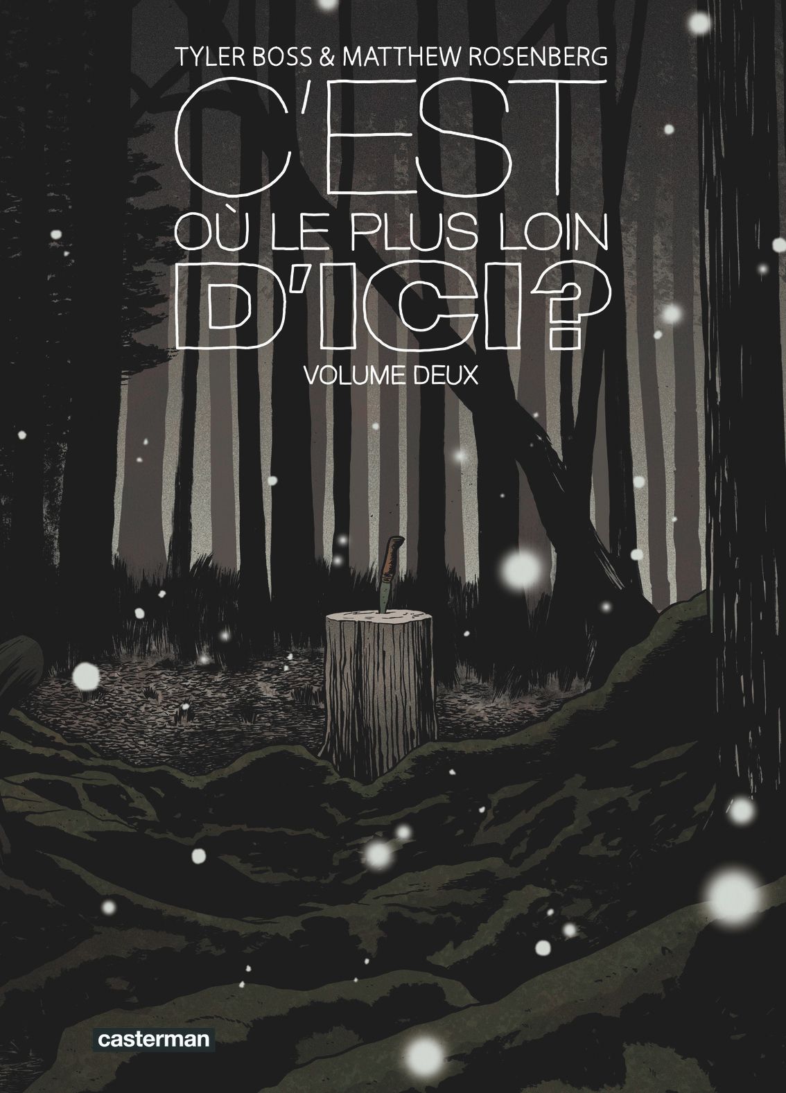 C'est où le plus loin d'ici Tome 2