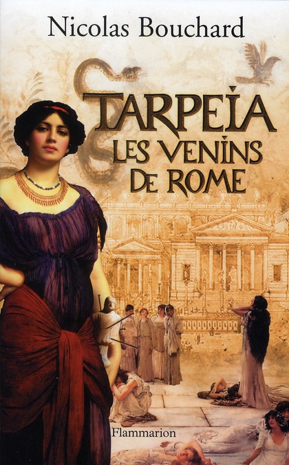 Tarpeia. Les venins de Rome