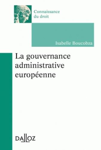 boucobza-isabelle-la-gouvernance-administrative-europeenne-edition-2017_0