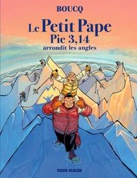 Le Petit Pape Pie 3,14 Tomes 1 et 2 : Pack en 2 volumes. Le Petit Pape Pie 3,14 ; Le Petit Pape Pie