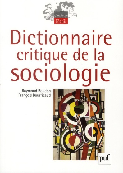 Dictionnaire critique de la sociologie . 4e édition